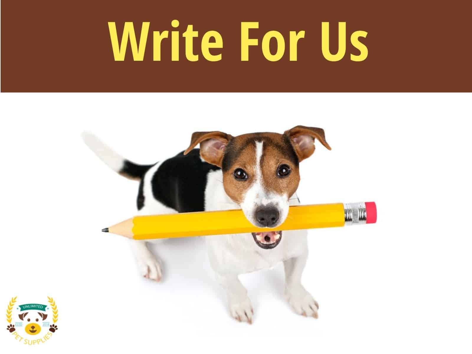 Pet Blog Write For Us | Pet Supplies Unlimited